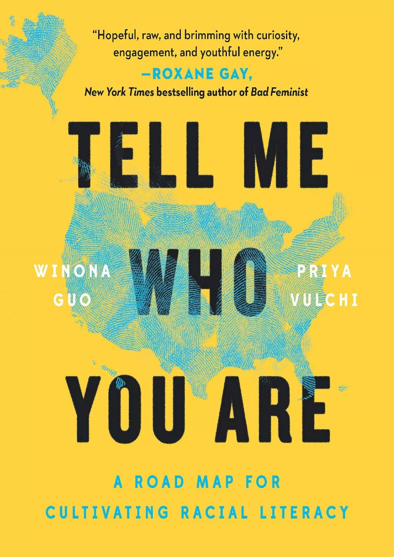 PDF-(BOOK)-Tell Me Who You Are: A Road Map for Cultivating Racial Literacy