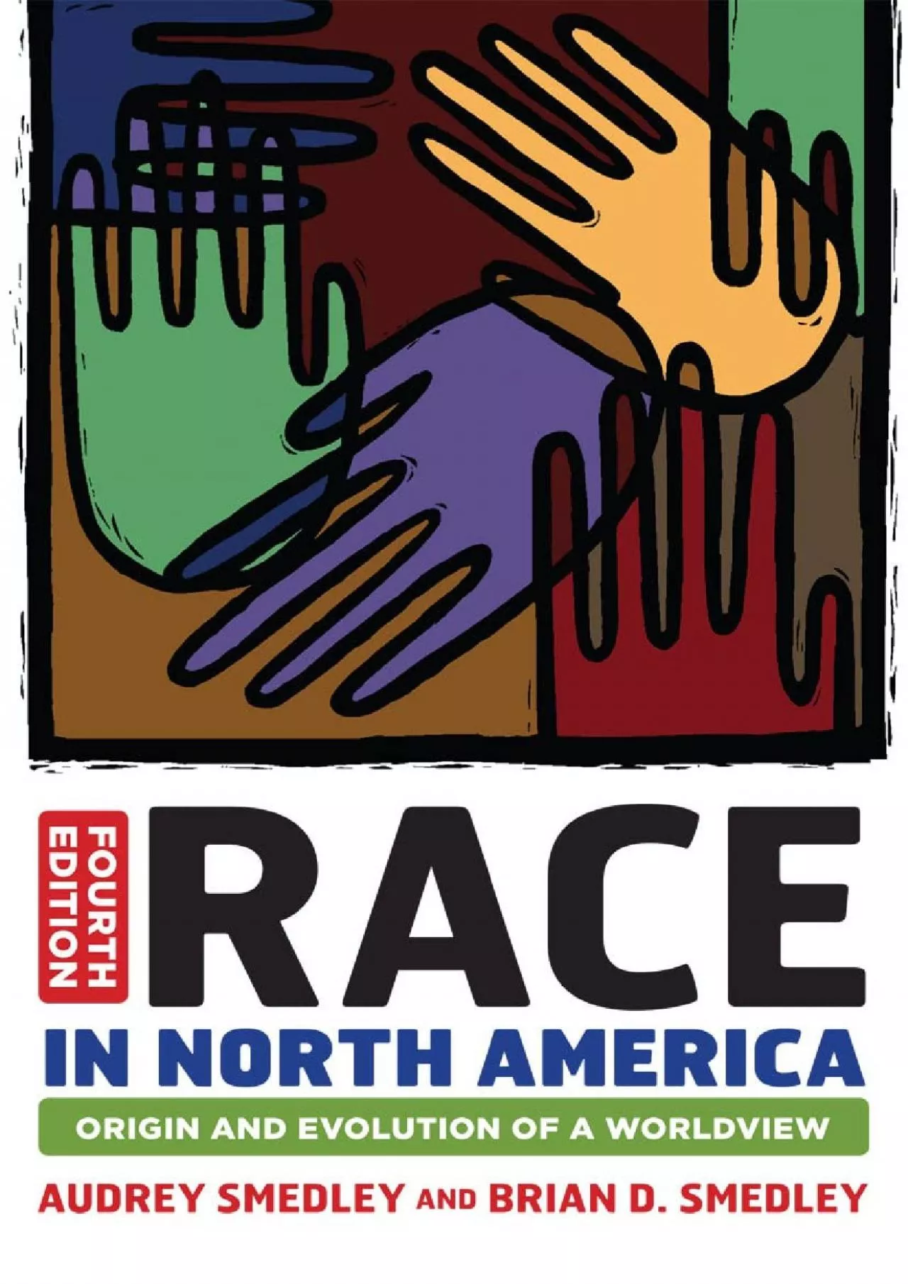 PDF-(READ)-Race in North America: Origin and Evolution of a Worldview