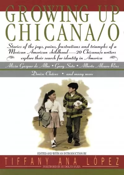 (READ)-Growing Up Chicana/o