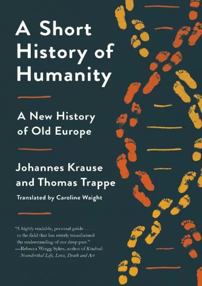 (BOOS)-A Short History of Humanity: A New History of Old Europe