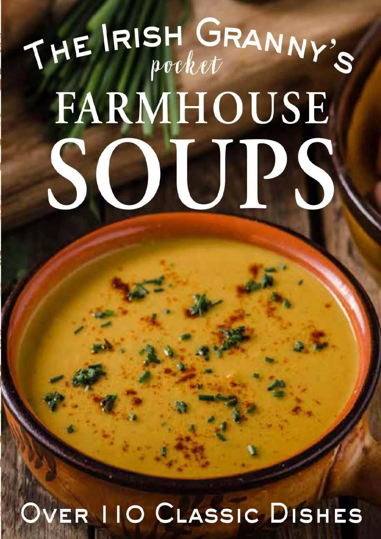 (BOOS)-The Irish Granny\'s Pocket Farmhouse Soups