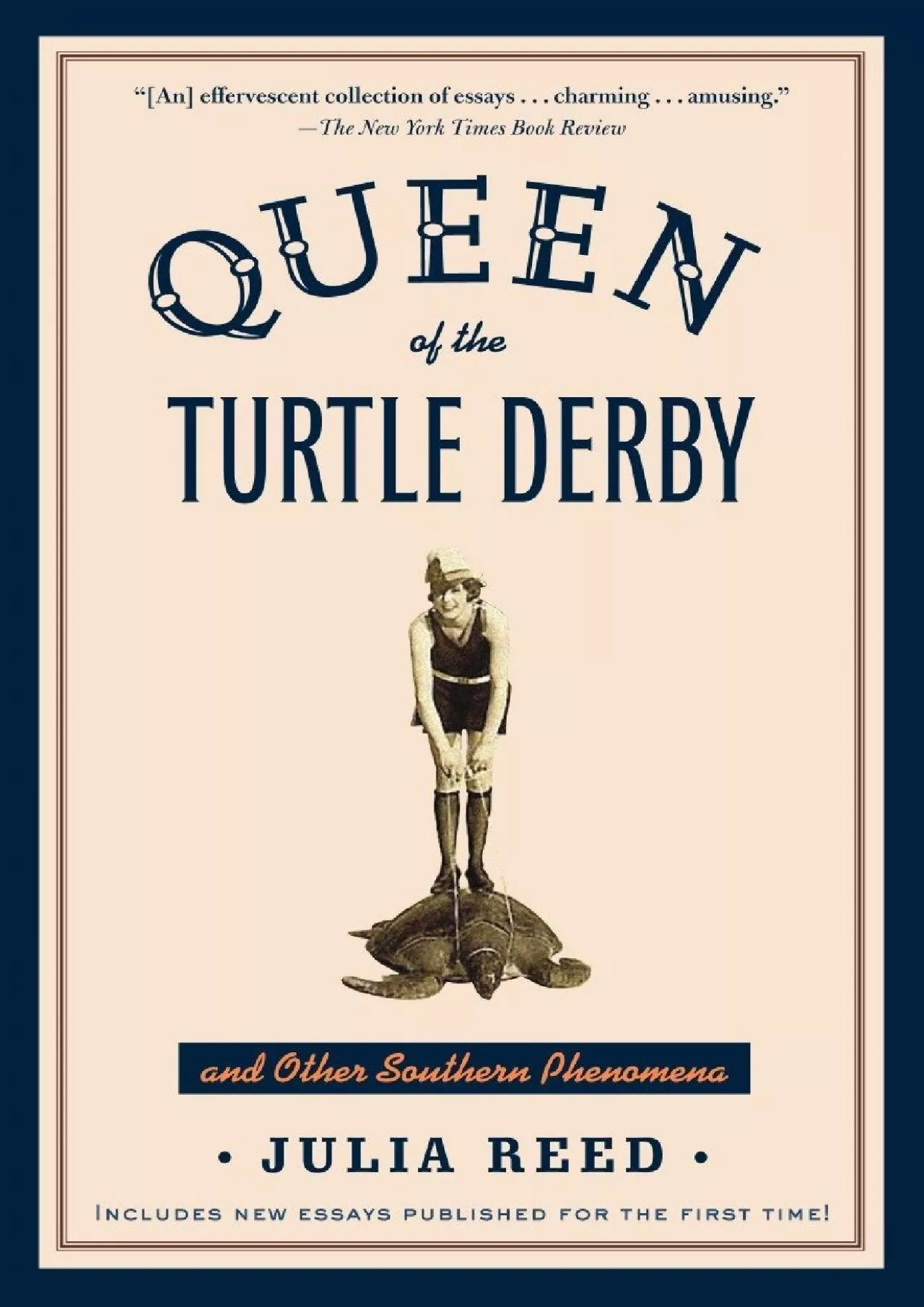 (BOOS)-Queen of the Turtle Derby and Other Southern Phenomena: Includes New Essays Published