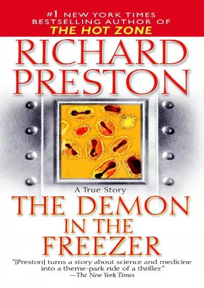 (READ)-The Demon in the Freezer: A True Story