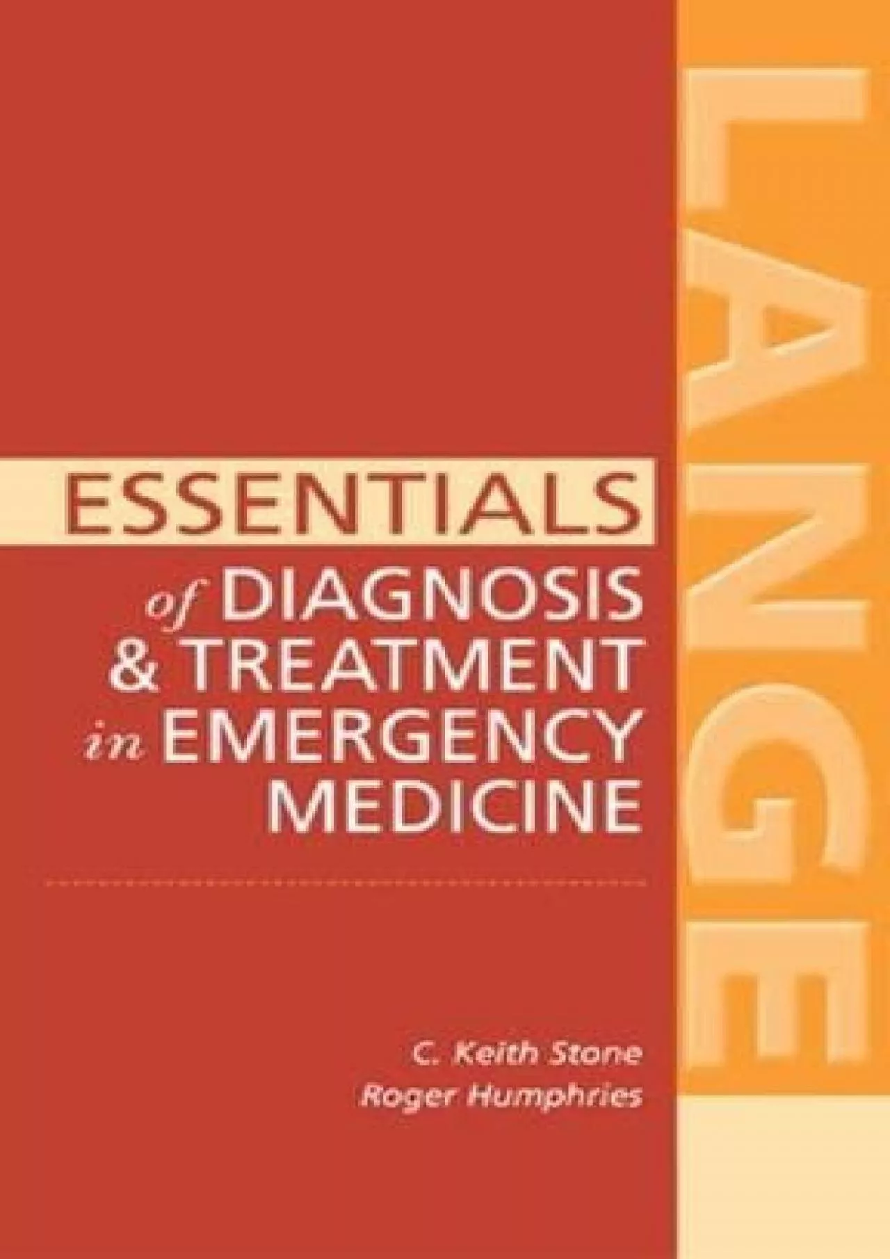 (BOOS)-Essentials of Diagnosis & Treatment in Emergency Medicine (LANGE Essentials)