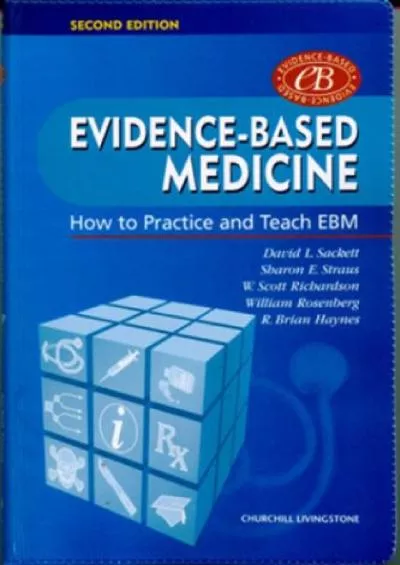 (BOOK)-Evidence-Based Medicine: How to Practice and Teach EBM (Straus, Evidence-Based