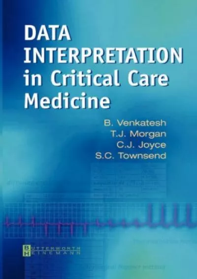 (EBOOK)-Data Interpretation in Critical Care Medicine
