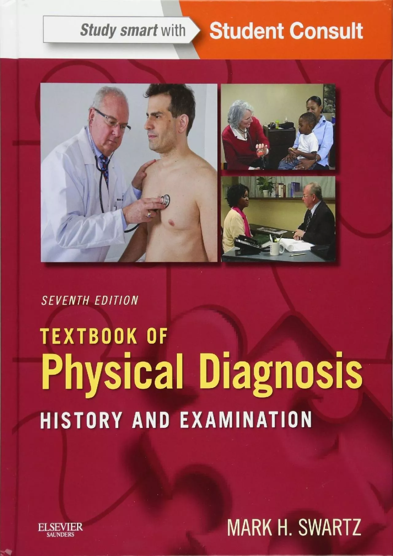 (READ)-Textbook of Physical Diagnosis: History and Examination With STUDENT CONSULT Online