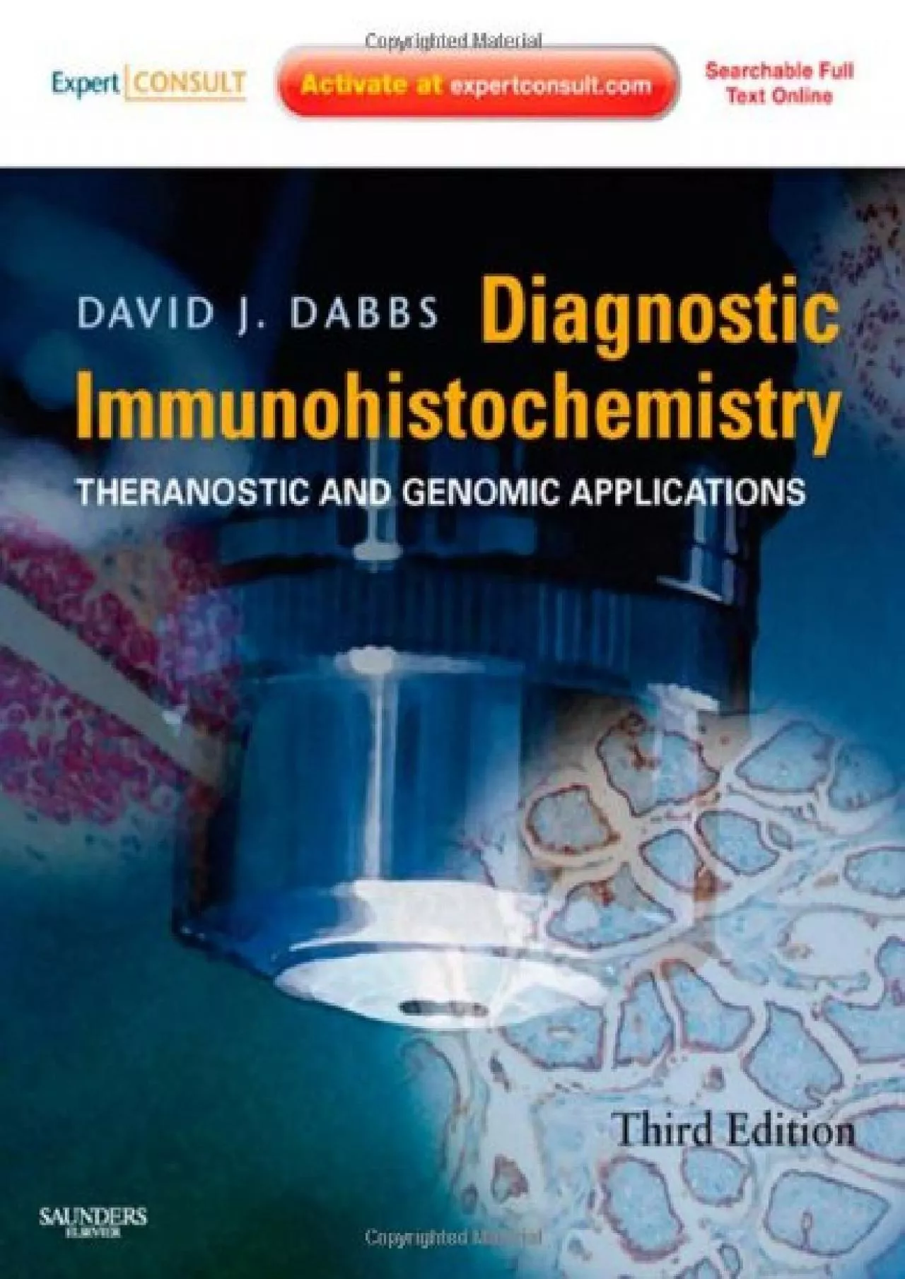 (BOOK)-Diagnostic Immunohistochemistry: Theranostic and Genomic Applications, Expert Consult: