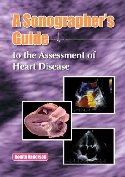 (BOOS)-Sonographer\'s Guide to the Assessment of Heart Disease