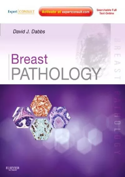 (DOWNLOAD)-Breast Pathology: Expert Consult - Online and Print