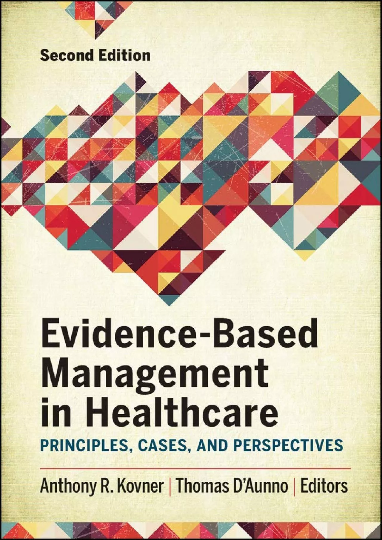 PDF-(READ)-Evidence-Based Management in Healthcare: Principles, Cases, and Perspectives, Second