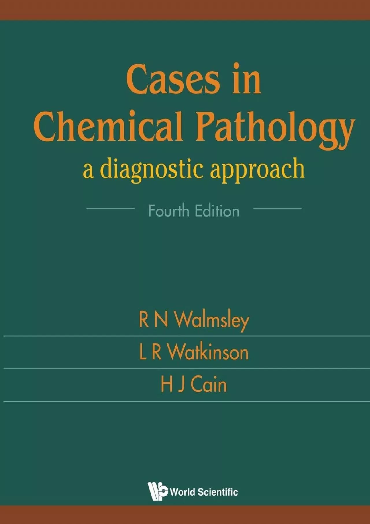 PDF-(BOOS)-Cases in Chemical Pathology: A Diagnostic Approach (Fourth Edition)