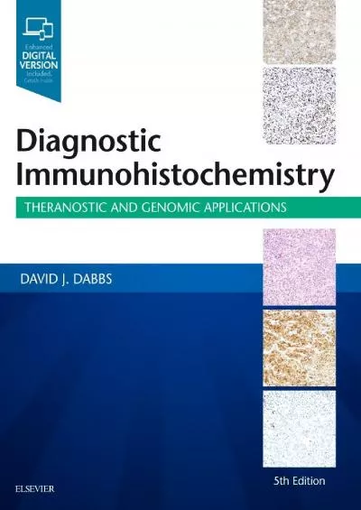 (READ)-Diagnostic Immunohistochemistry: Theranostic and Genomic Applications
