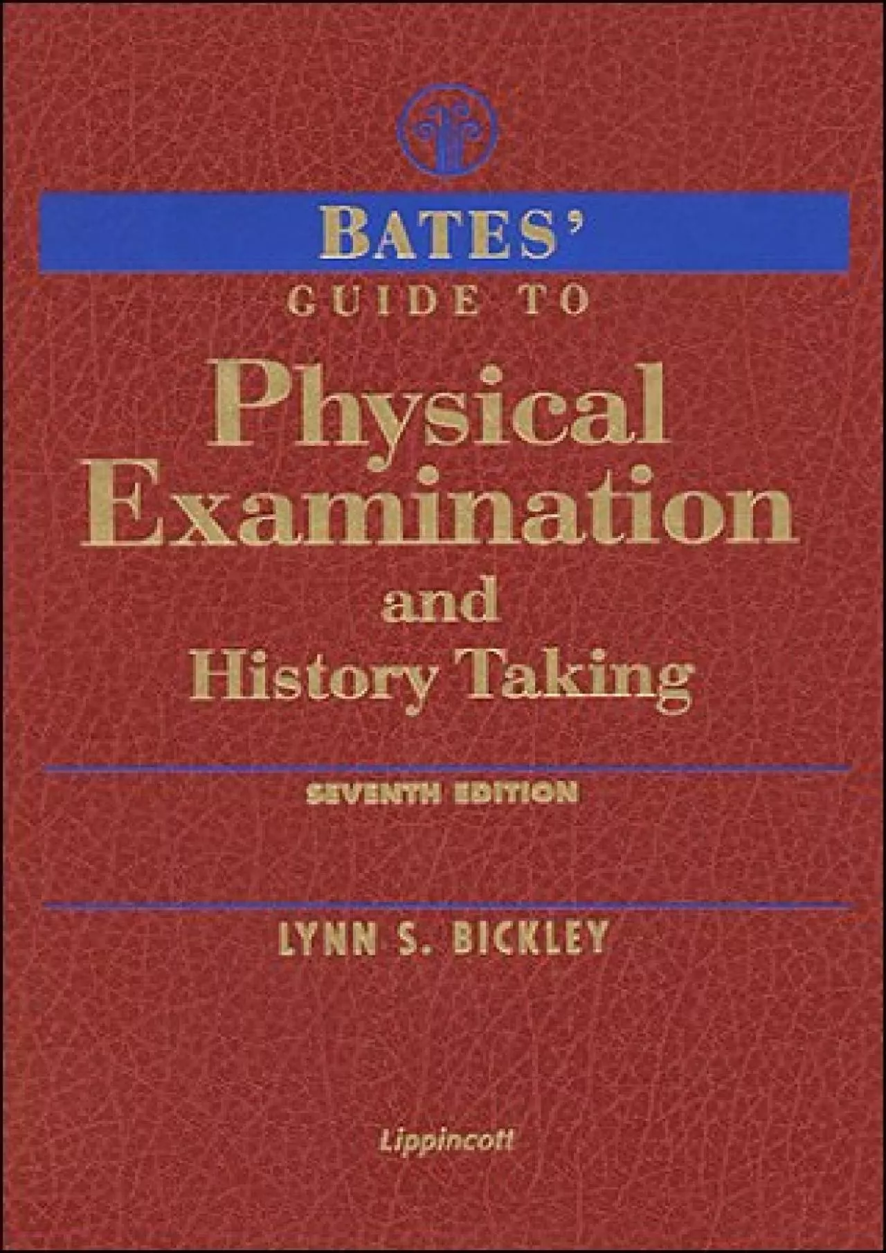 (BOOS)-Bates\' Guide to Physical Examination & History Taking