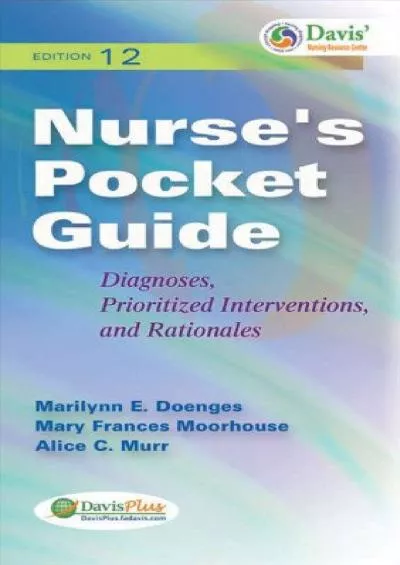 (BOOK)-Nurse\'s Pocket Guide: Diagnoses, Prioritized Interventions and Rationales