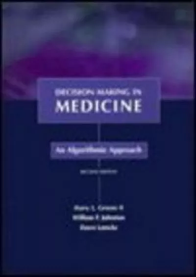 (EBOOK)-Decision Making in Medicine: An Algorithmic Approach