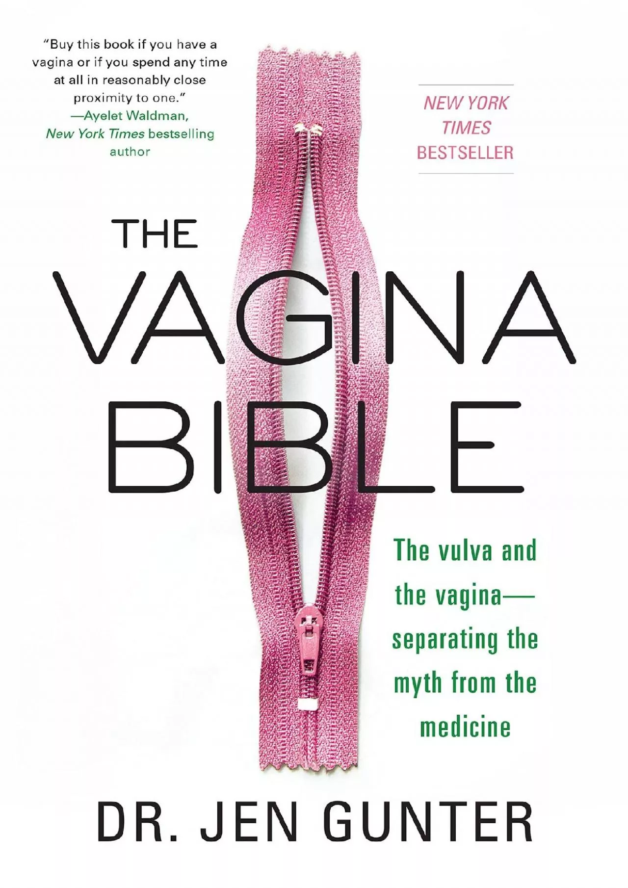 PDF-(BOOK)-The Vagina Bible: The Vulva and the Vagina: Separating the Myth from the Medicine