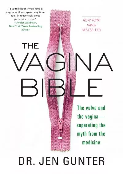 (BOOK)-The Vagina Bible: The Vulva and the Vagina: Separating the Myth from the Medicine