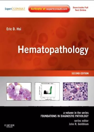 (READ)-Hematopathology: A Volume in the Series: Foundations in Diagnostic Pathology