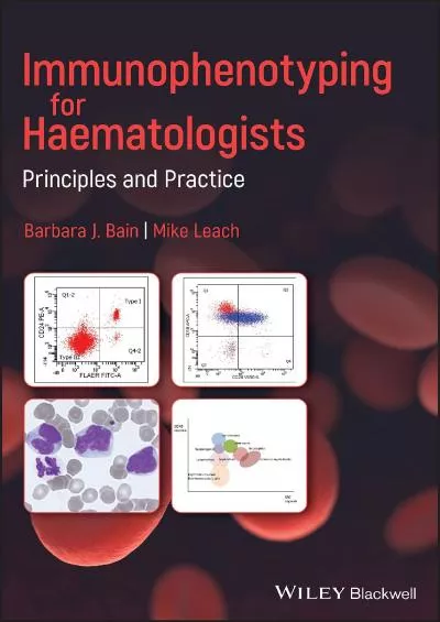 (BOOS)-Immunophenotyping for Haematologists: Principles and Practice