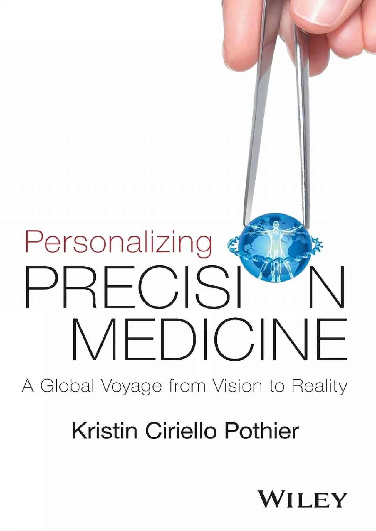 (BOOK)-Personalizing Precision Medicine: A Global Voyage from Vision to Reality