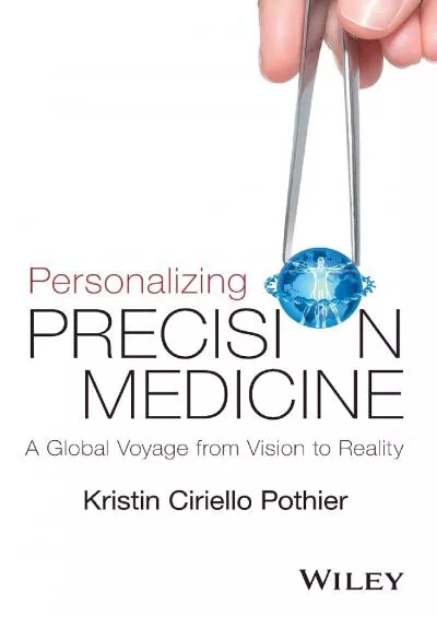 (BOOK)-Personalizing Precision Medicine: A Global Voyage from Vision to Reality