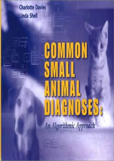 (BOOS)-Common Small Animal Medical Diagnoses: An Algorithmic Approach