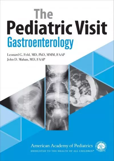 (EBOOK)-The Pediatric Visit: Gastroenterology