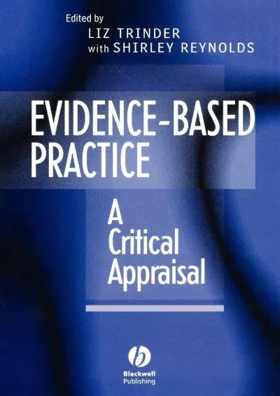 (DOWNLOAD)-Evidence-Based Practice: A Critical Appraisal