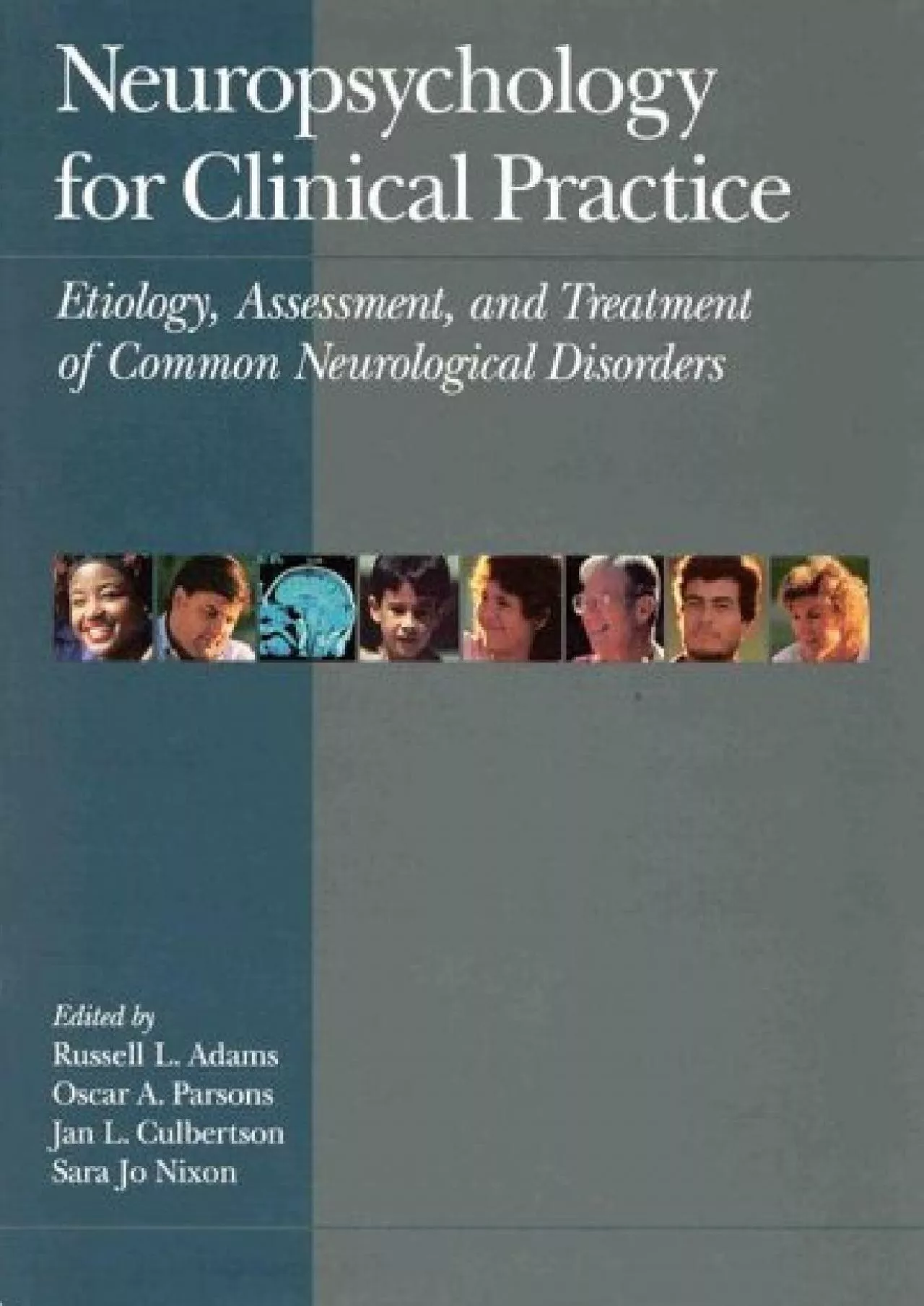 PDF-(READ)-Neuropsychology for Clinical Practice: Etiology, Assessment, and Treatment of Common