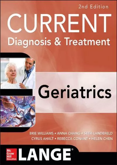 (EBOOK)-Current Diagnosis and Treatment: Geriatrics 2E (Current Geriatric Diagnosis and