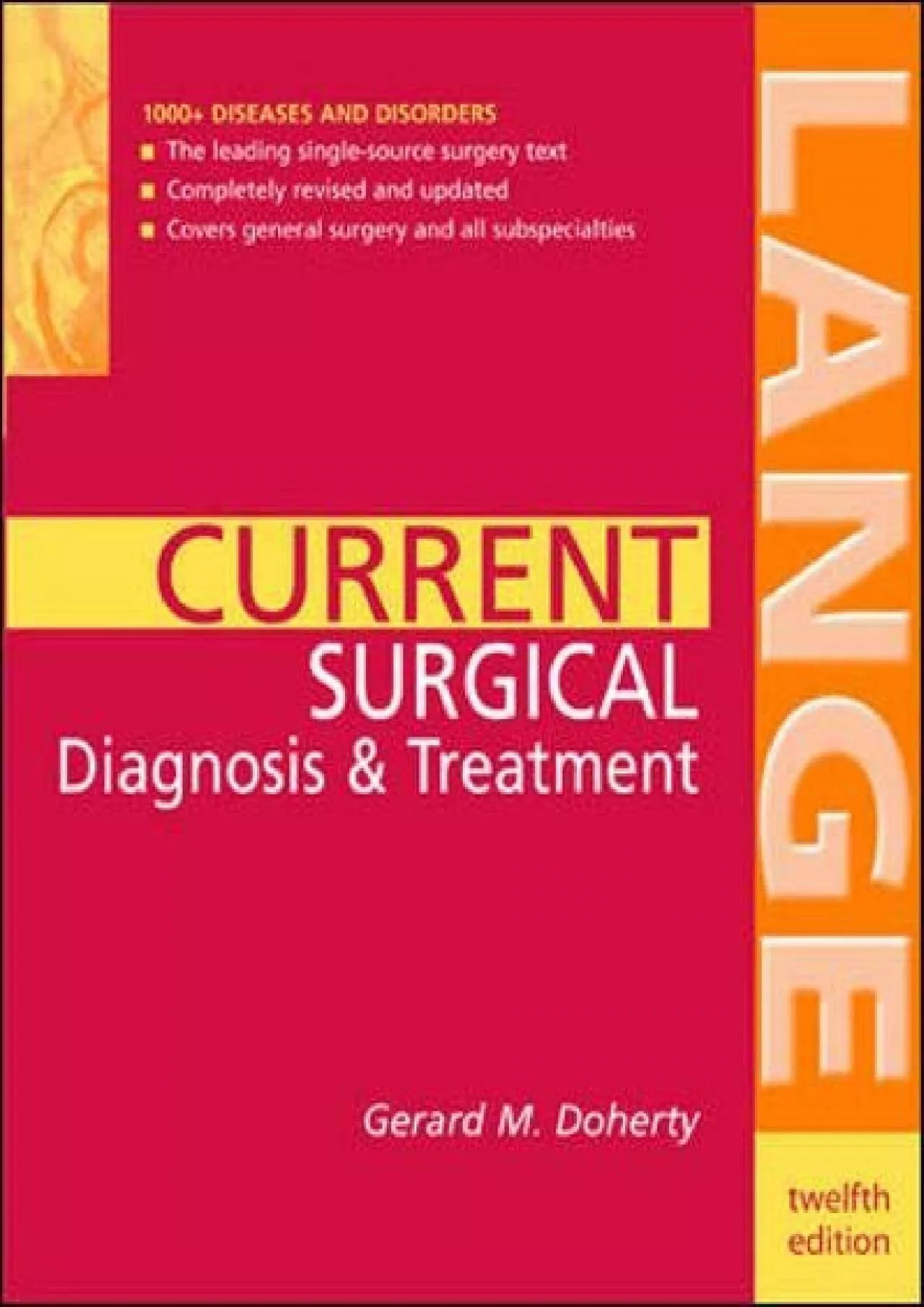 PDF-(READ)-CURRENT Surgical Diagnosis & Treatment (LANGE CURRENT Series)