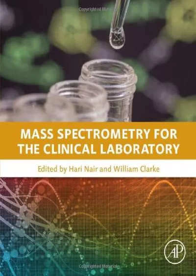 (BOOK)-Mass Spectrometry for the Clinical Laboratory