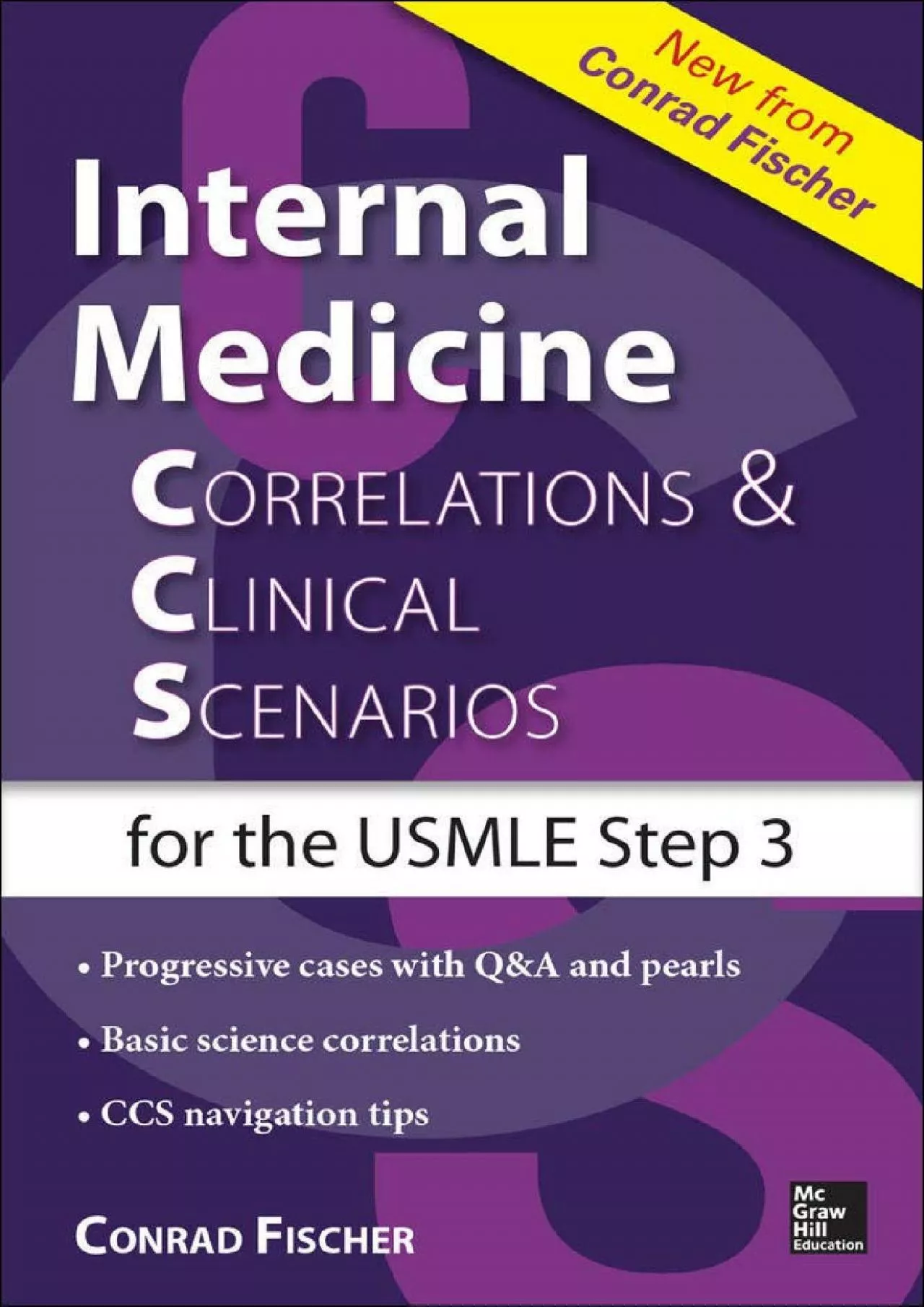 (READ)-Internal Medicine Correlations and Clinical Scenarios (CCS) USMLE Step 3 (Correlations