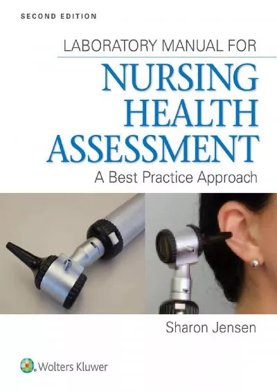 (READ)-Lab Manual for Nursing Health Assessment: A Best Practice Approach