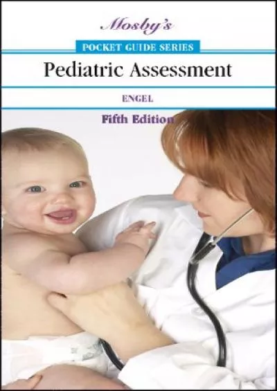 (BOOS)-Mosby\'s Pocket Guide to Pediatric Assessment (Nursing Pocket Guides)