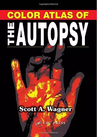 (BOOS)-Color Atlas of the Autopsy