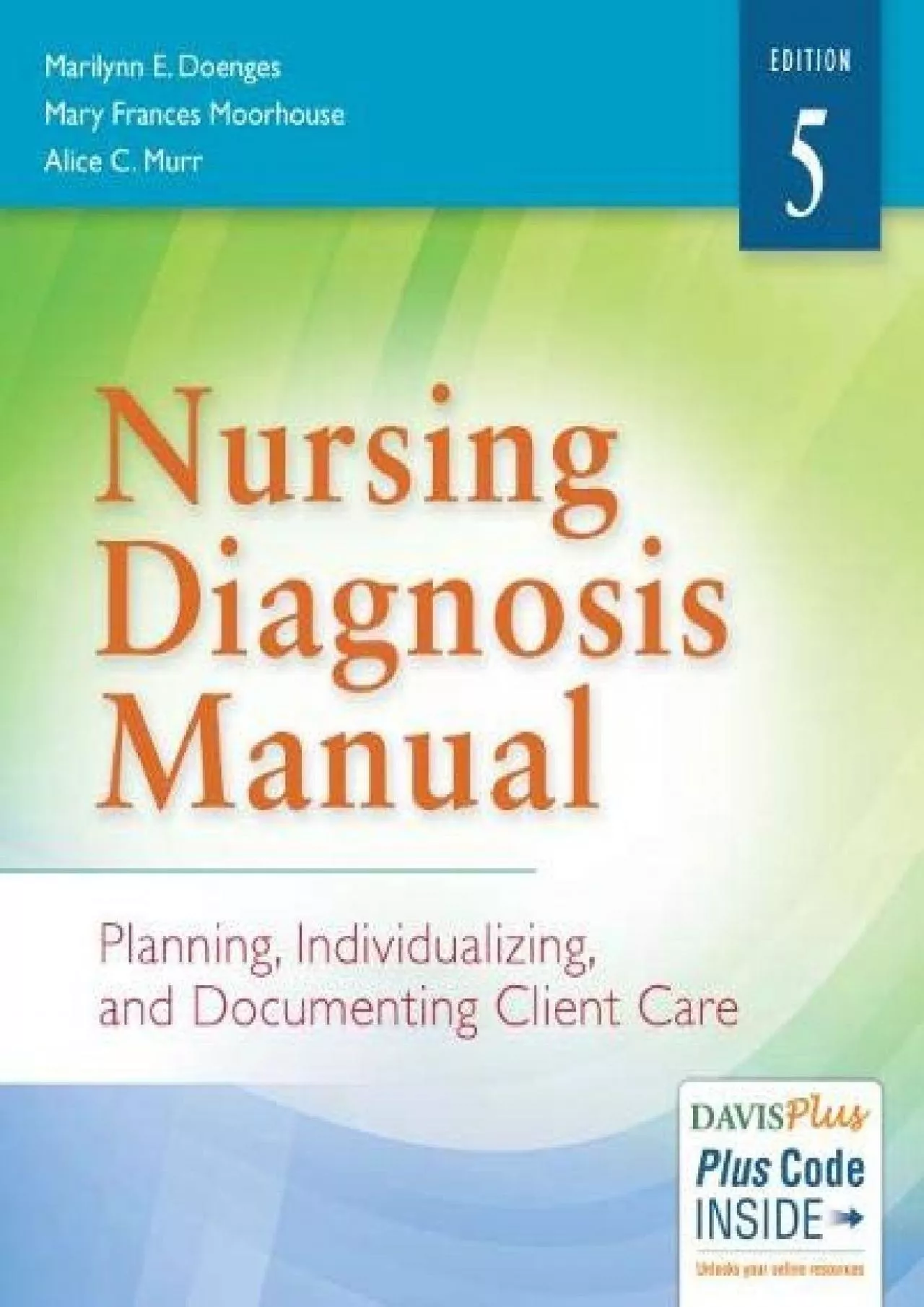 (READ)-Nursing Diagnosis Manual: Planning, Individualizing, and Documenting Client Care