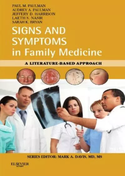 (BOOK)-Signs and Symptoms in Family Medicine: A Literature-Based Approach, 1e