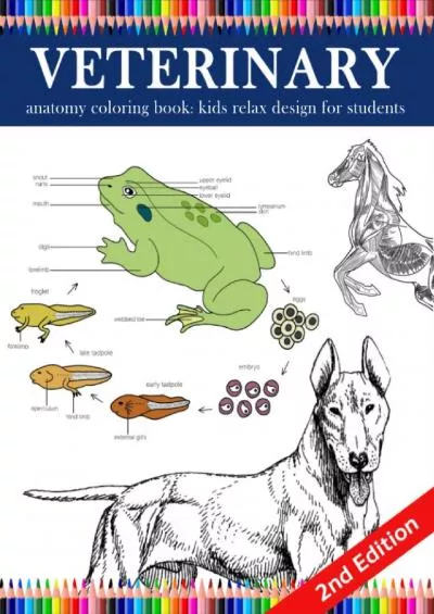 (BOOK)-Veterinary Anatomy Coloring Book: kids relax design for students: younger kids for learn anatomy dog, cat, hourse,turtle, ...