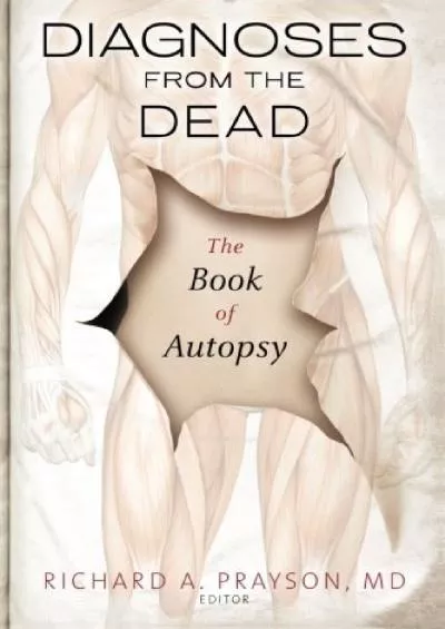 (DOWNLOAD)-Diagnoses From the Dead: The Book of Autopsy