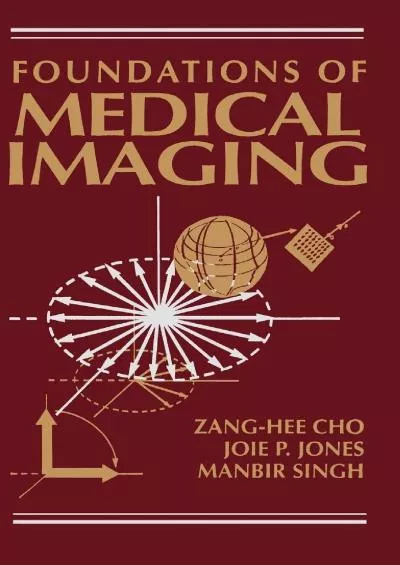 (BOOK)-Foundations of Medical Imaging