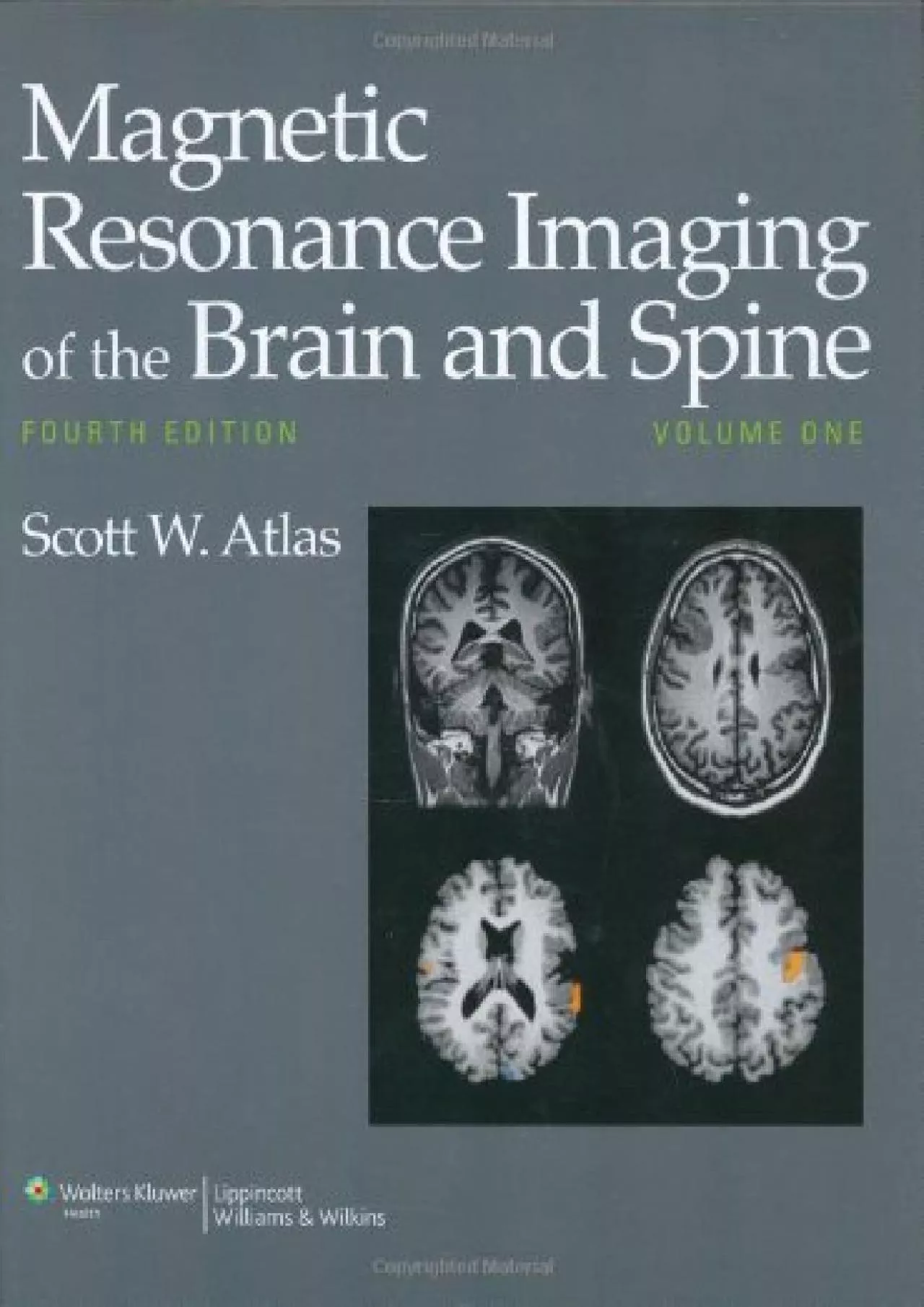 (READ)-Magnetic Resonance Imaging of the Brain and Spine (2 Volume Set)
