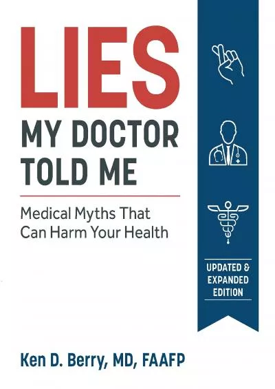 (EBOOK)-Lies My Doctor Told Me Second Edition