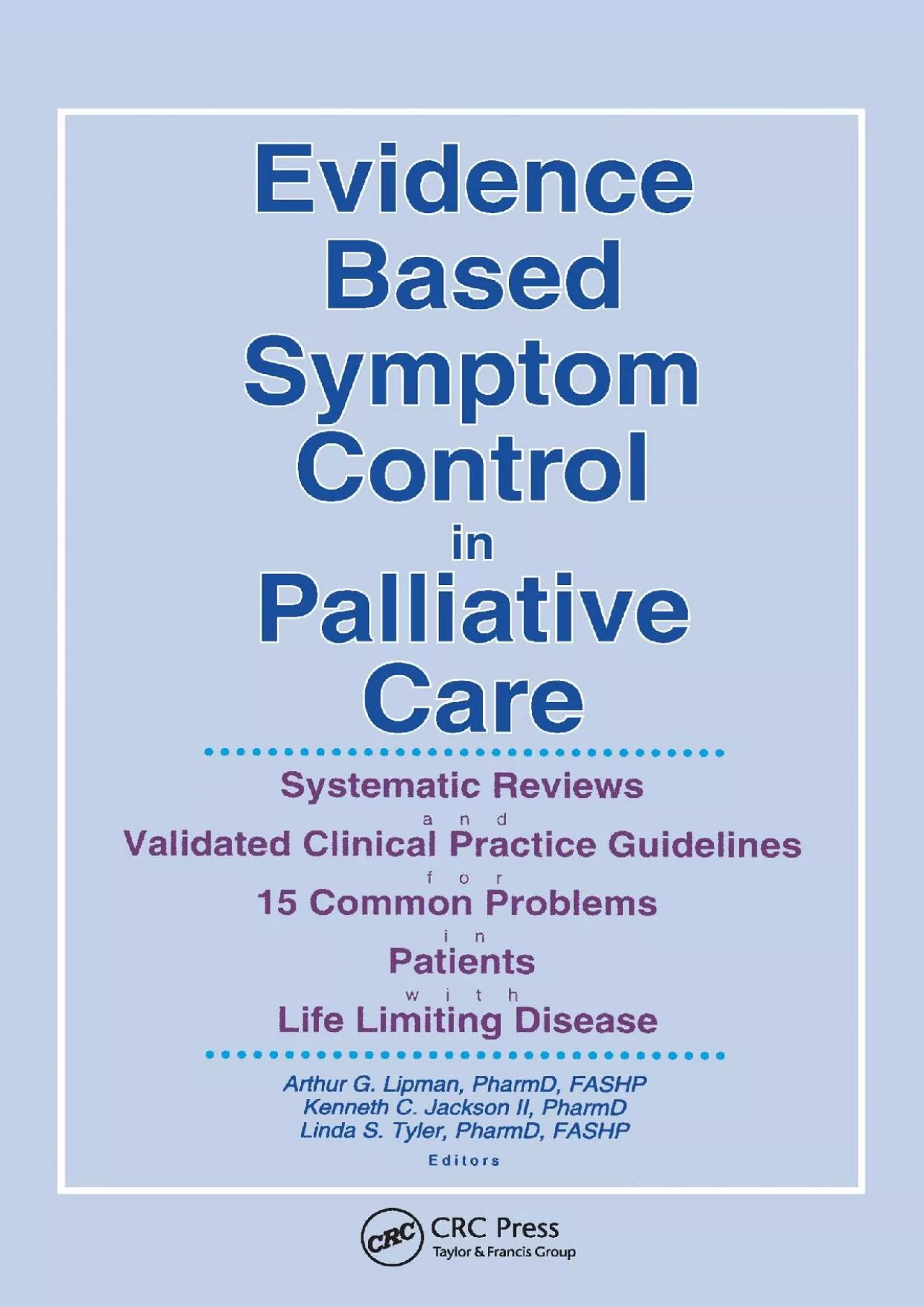 PDF-(BOOS)-Evidence Based Symptom Control in Palliative Care: Systemic Reviews and Validated