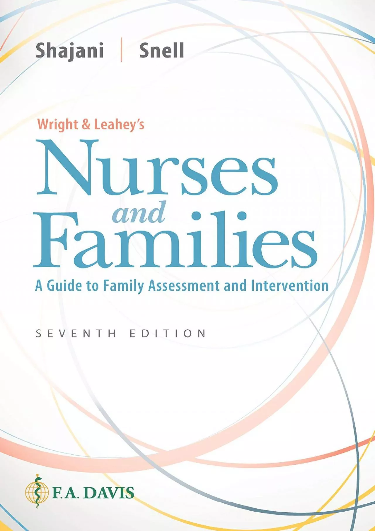 PDF-(EBOOK)-Wright & Leahey\'s Nurses and Families: A Guide to Family Assessment and Intervention