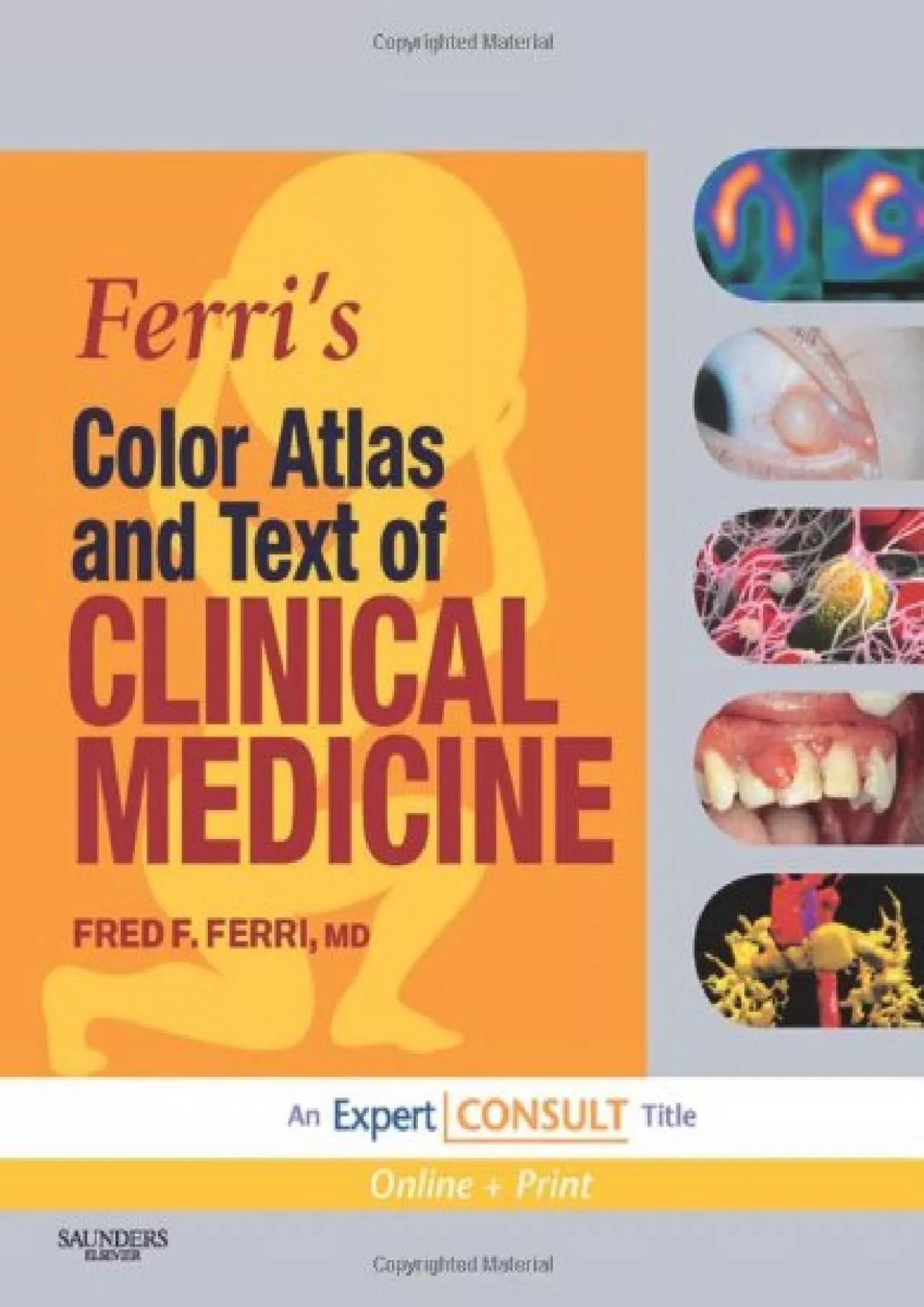 PDF-(DOWNLOAD)-Ferri\'s Color Atlas and Text of Clinical Medicine: Expert Consult - Online