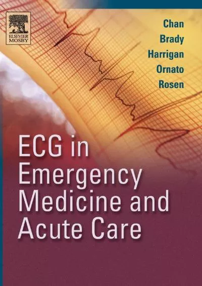 (DOWNLOAD)-ECG in Emergency Medicine and Acute Care