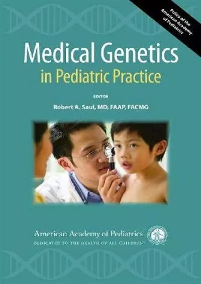 (READ)-Medical Genetics in Pediatric Practice