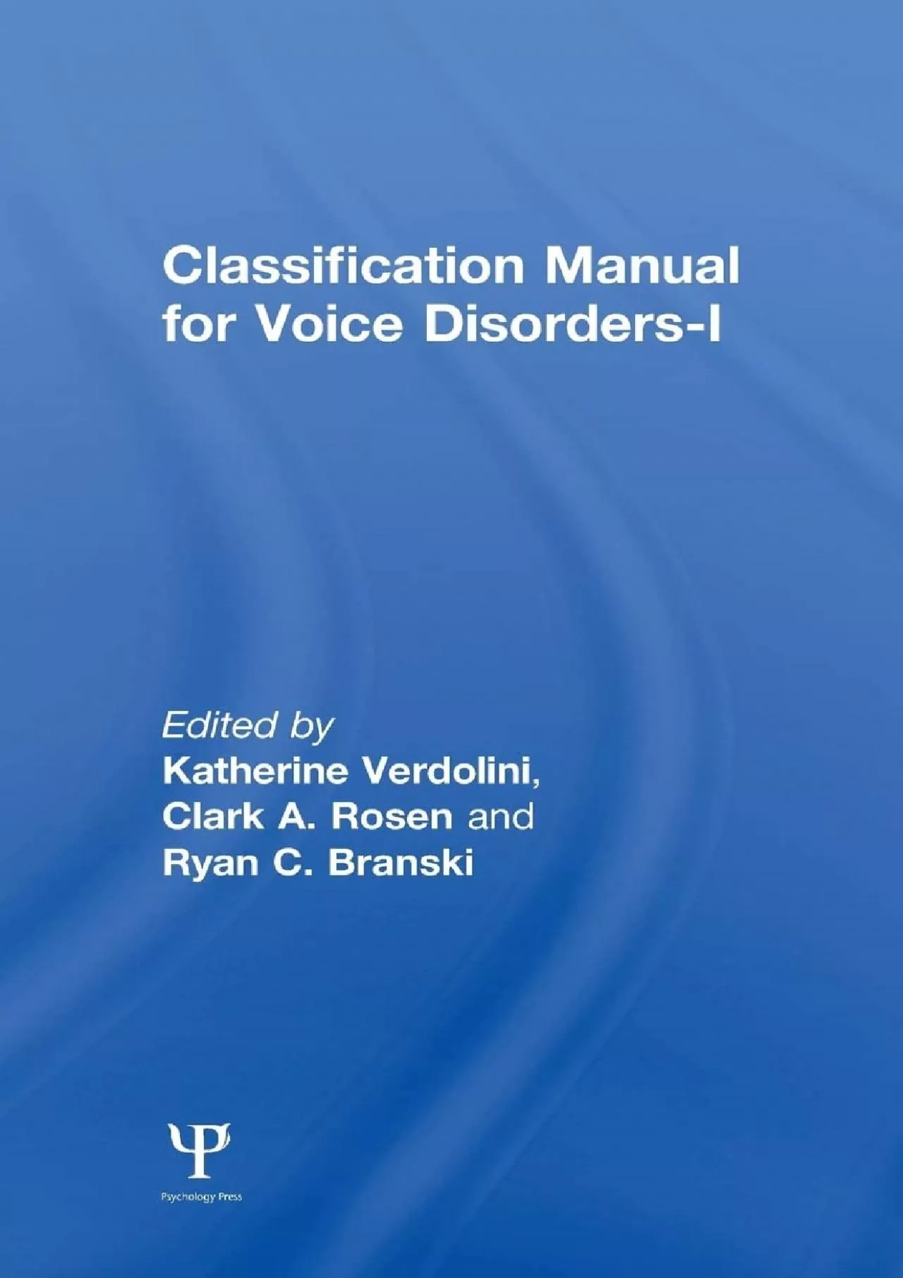 (DOWNLOAD)-Classification Manual for Voice Disorders-I